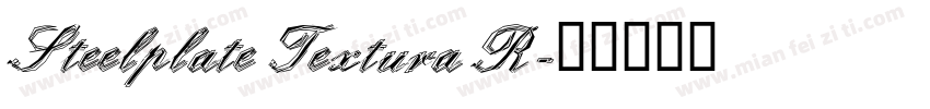 Steelplate Textura R字体转换